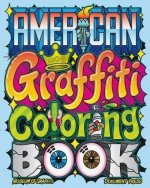 Книга American Graffiti Coloring Book Alain Ket Mariduena