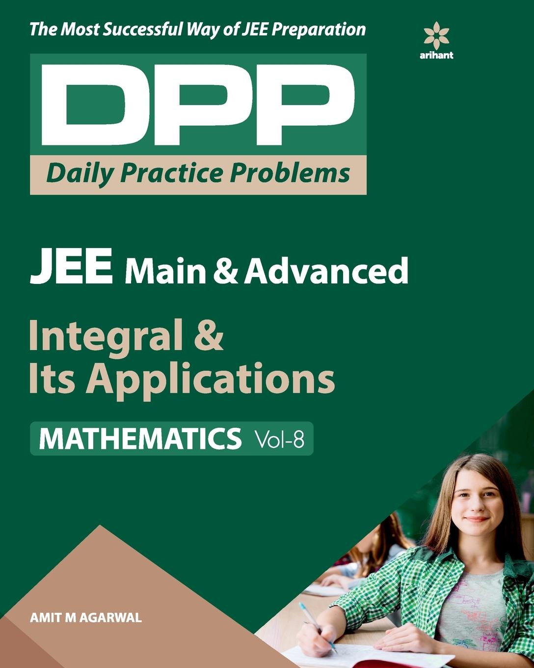Книга Daily Practice Problems (Dpp) for Jee Main & Advanced - Integral & its Applications Mathematics 2020 Amit M. Agarwal
