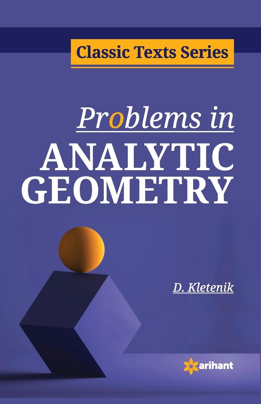 Book Problems in Analytic Geometry D. Kletenik