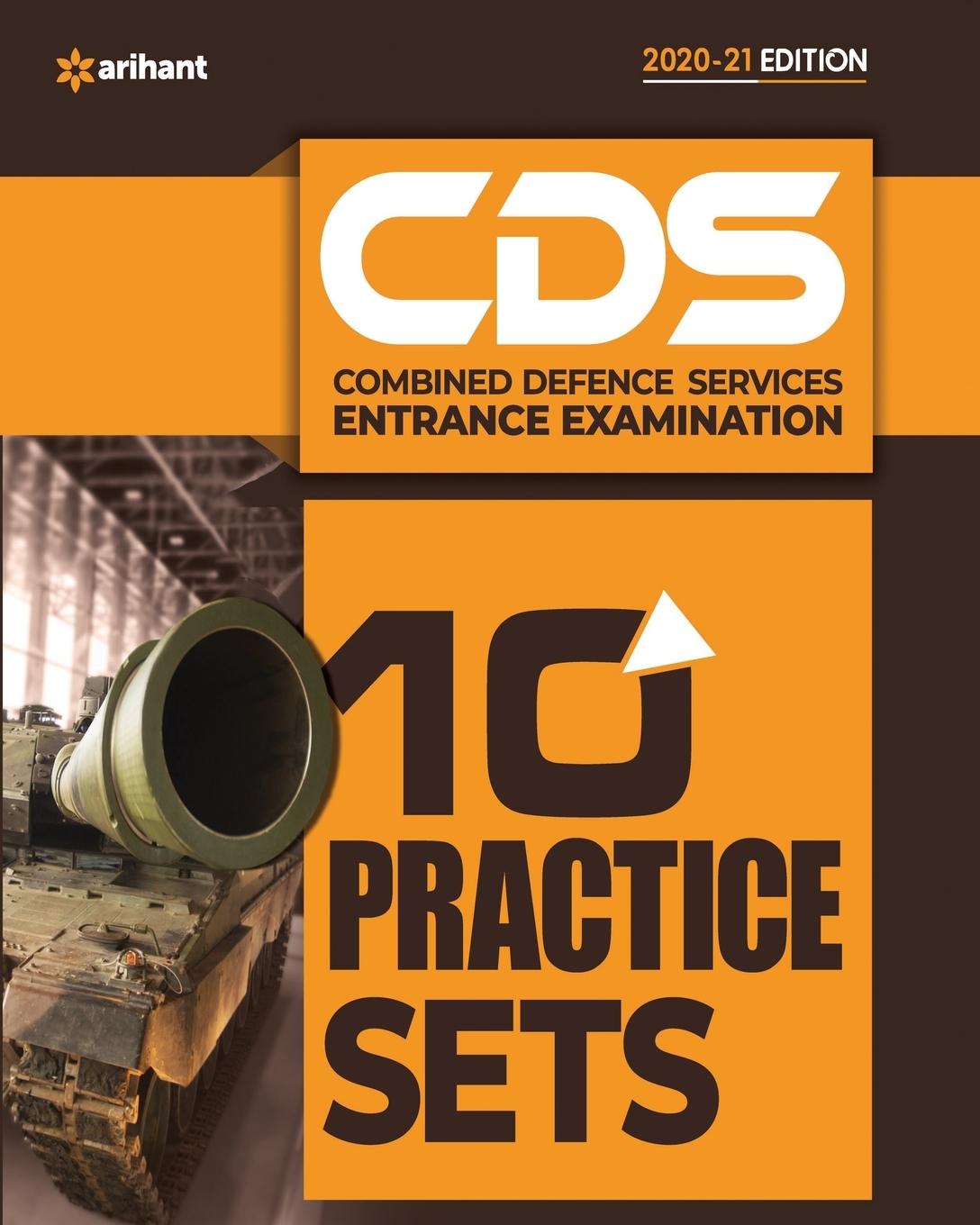 Book 10 Practice Sets Cds Combined Defence Services Entrance Examination 2020 Arihant Experts