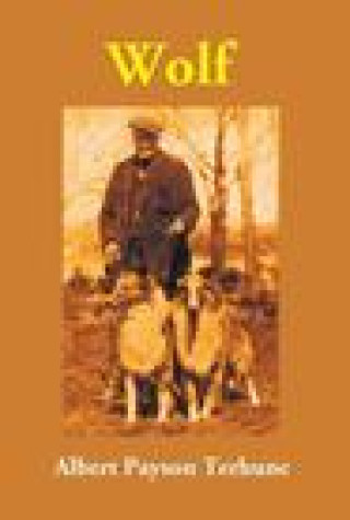 Knjiga Wolf Albert Terhune Payson