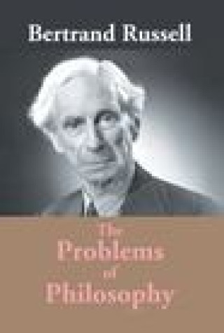 Книга Problems Of Philosophy Bertrand A. W. Russell