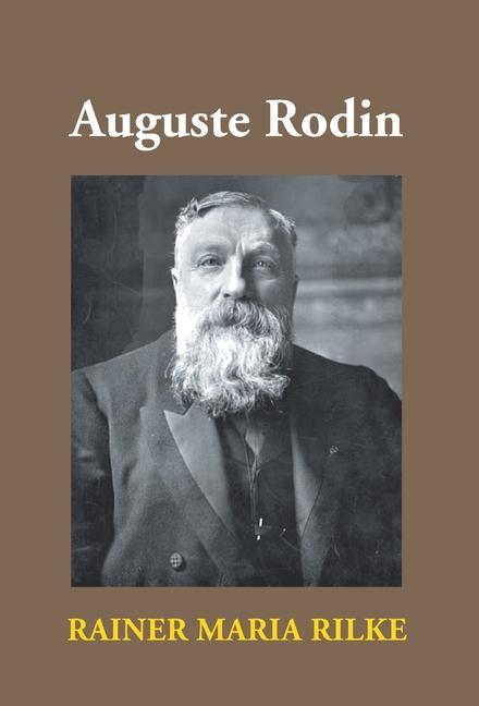 Knjiga Auguste Rodin Rainer Maria Rilke