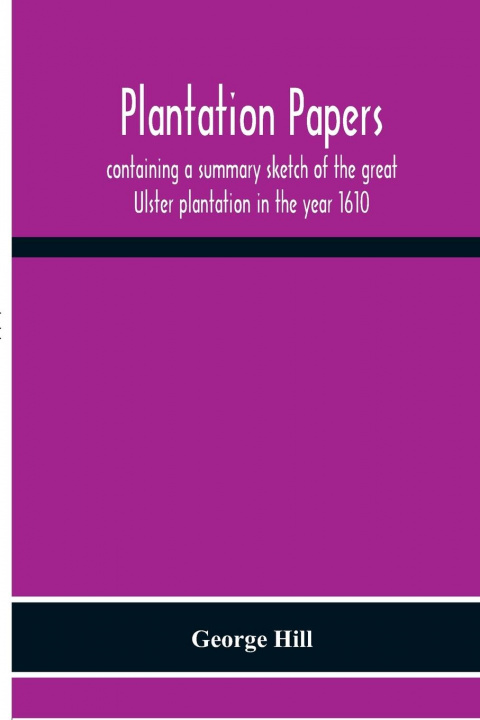 Knjiga Plantation Papers George Hill