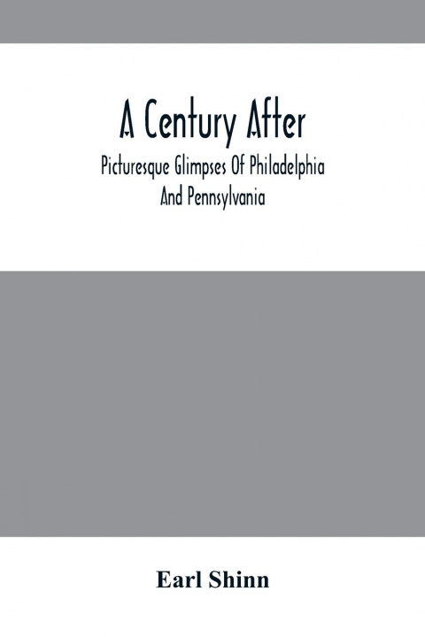 Книга Century After Earl Shinn