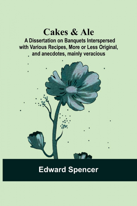 Knjiga Cakes & Ale Edward Spencer