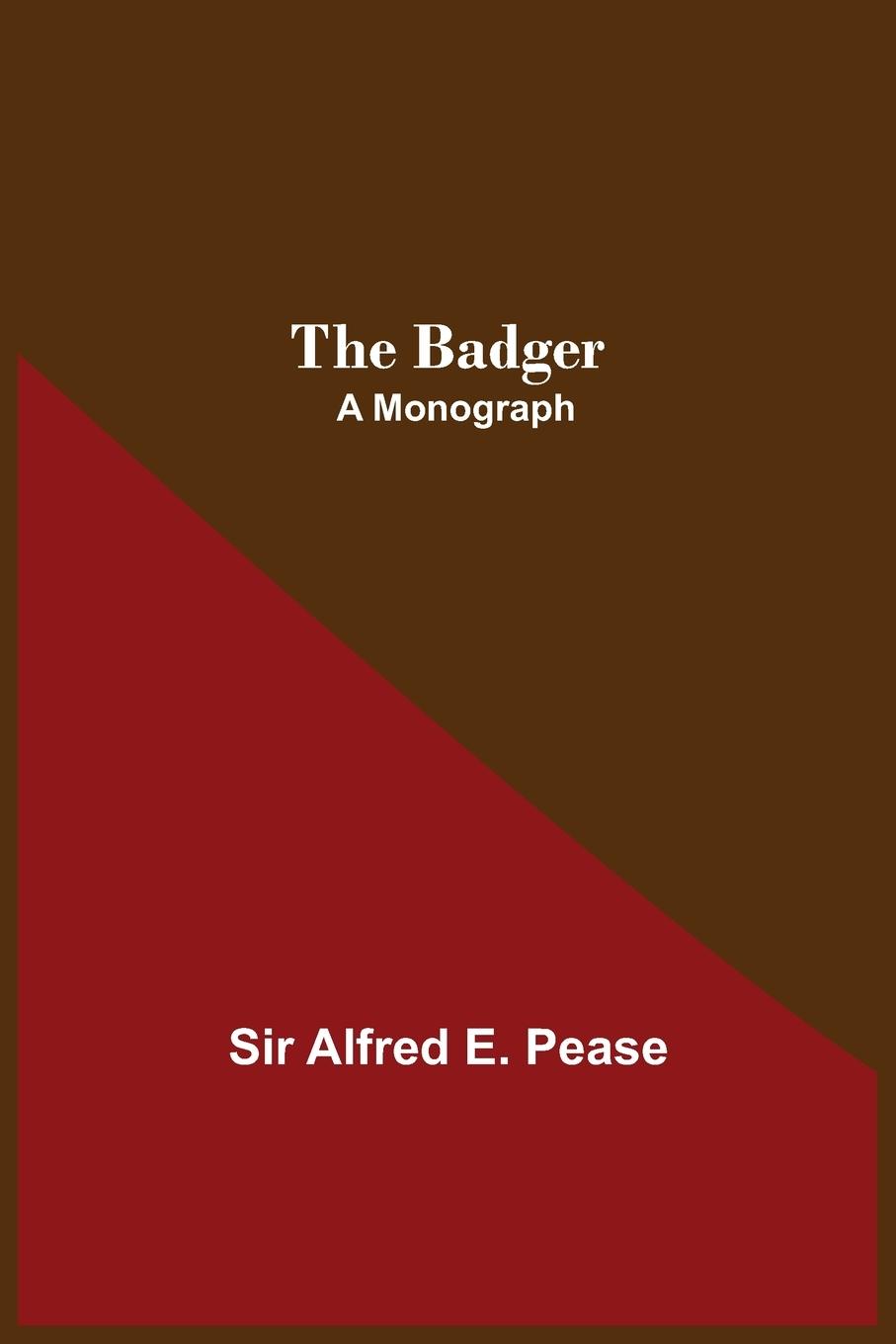 Knjiga Badger Alfred E. Pease