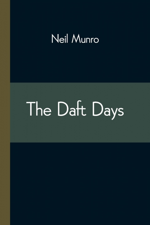 Book Daft Days Neil Munro