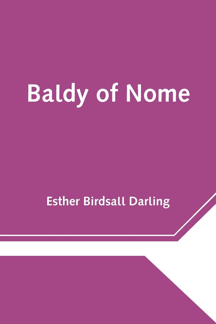 Knjiga Baldy of Nome Esther Birdsall Darling