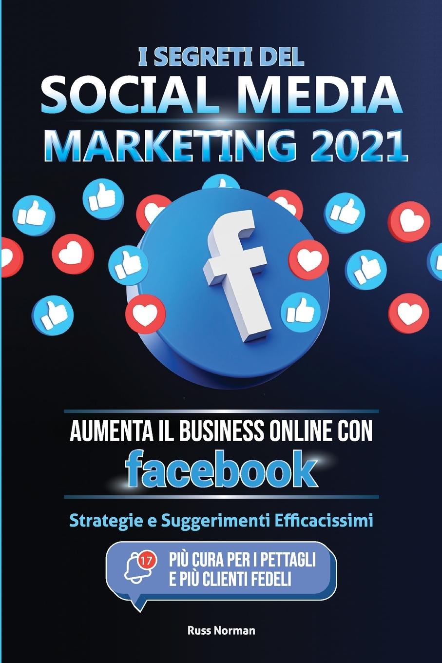 Könyv I Segreti del Social Media Marketing 2021 Master Today
