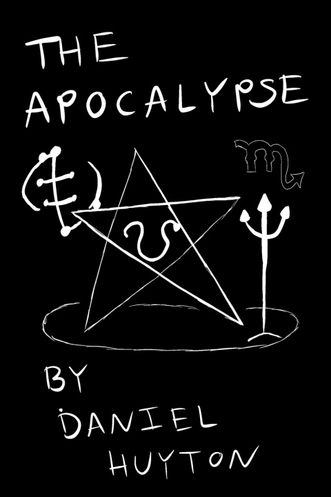 Knjiga Apocalypse Huyton Daniel Huyton