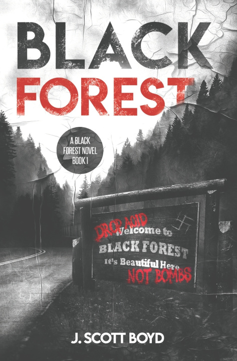 Knjiga Black Forest Boyd J Scott Boyd