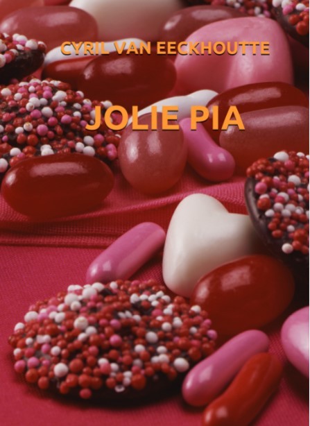 Libro Jolie Pia VAN EECKHOUTTE CYRIL VAN EECKHOUTTE