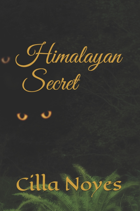 Knjiga Himalayan Secret Noyes Cilla Noyes