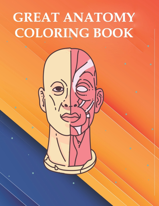 Книга Great Anatomy Coloring Book kazi Sohag kazi