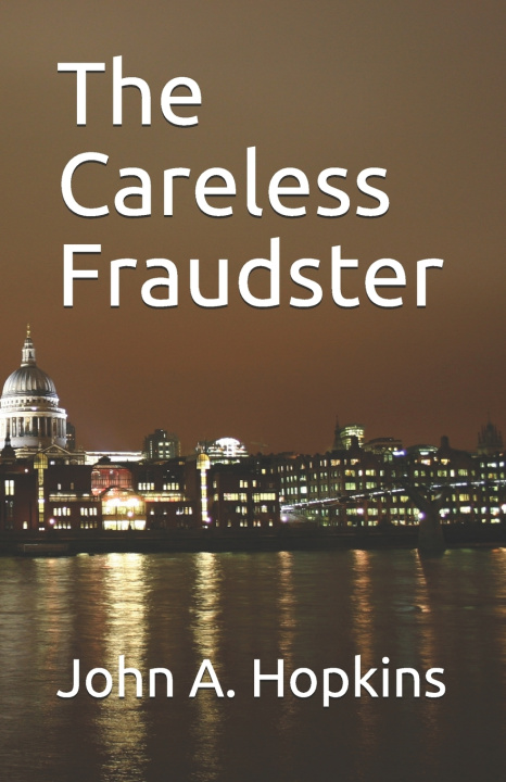 Книга Careless Fraudster Hopkins John A. Hopkins