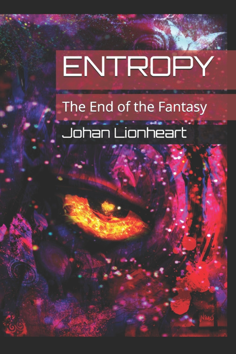 Knjiga Entropy Lionheart Johan Lionheart