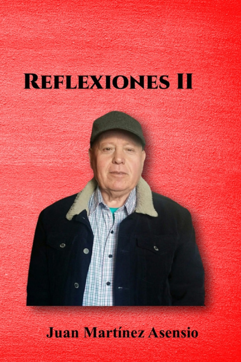 Boek Reflexiones II Martinez Asensio Juan Martinez Asensio