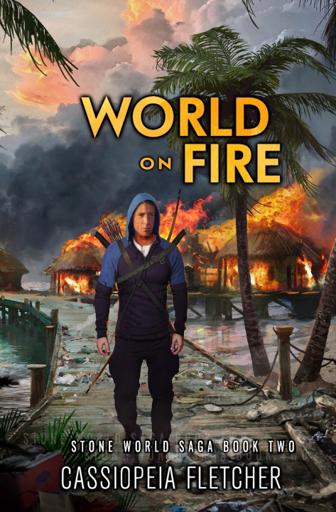 Knjiga World on Fire Fletcher Cassiopeia Fletcher
