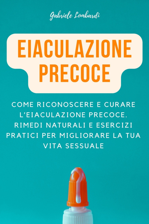 Книга Eiaculazione Precoce Lombardi Gabriele Lombardi