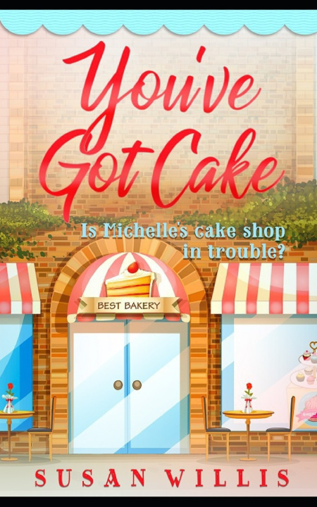 Knjiga You've Got Cake Willis Susan Willis