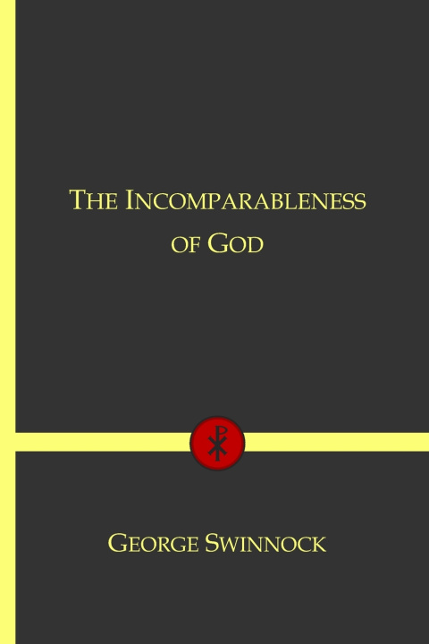 Knjiga Incomparableness of God Swinnock George Swinnock