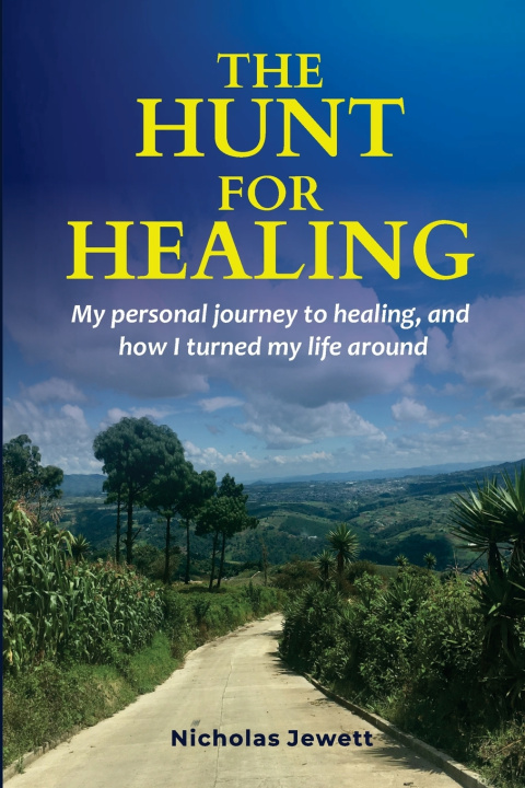 Книга Hunt for Healing Jewett Nicholas Jewett