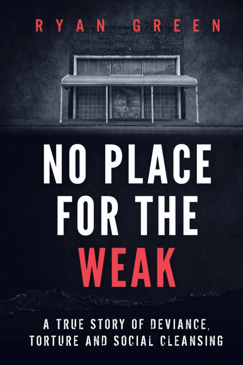 Boek No Place for the Weak Green Ryan Green