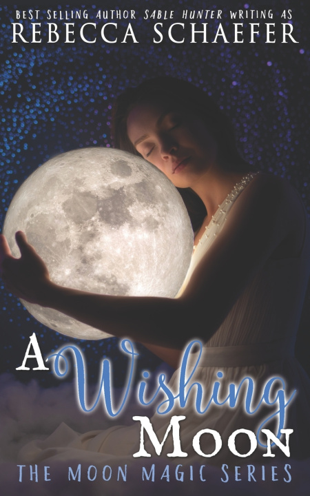 Книга Wishing Moon Schaefer Rebecca Schaefer