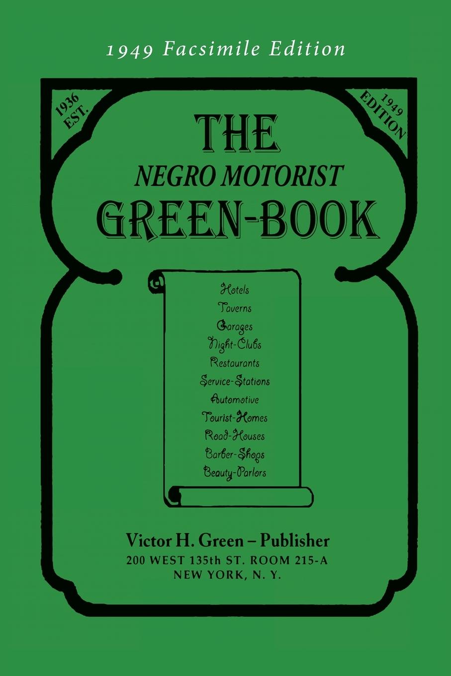 Könyv The Negro Motorist Green-Book 