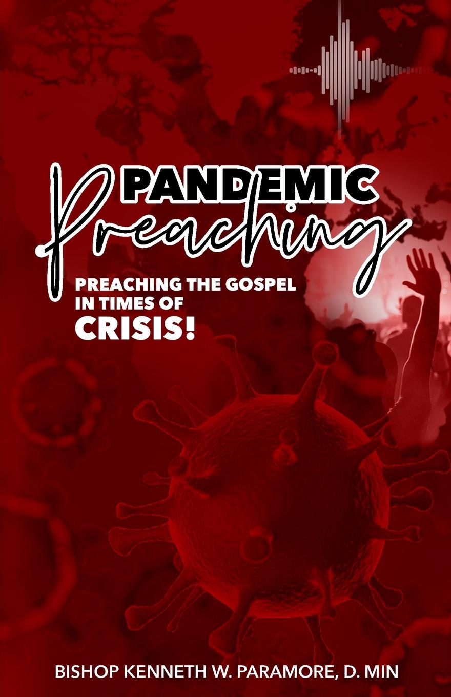 Book Pandemic Preaching Bishop Kenneth W. Paramore