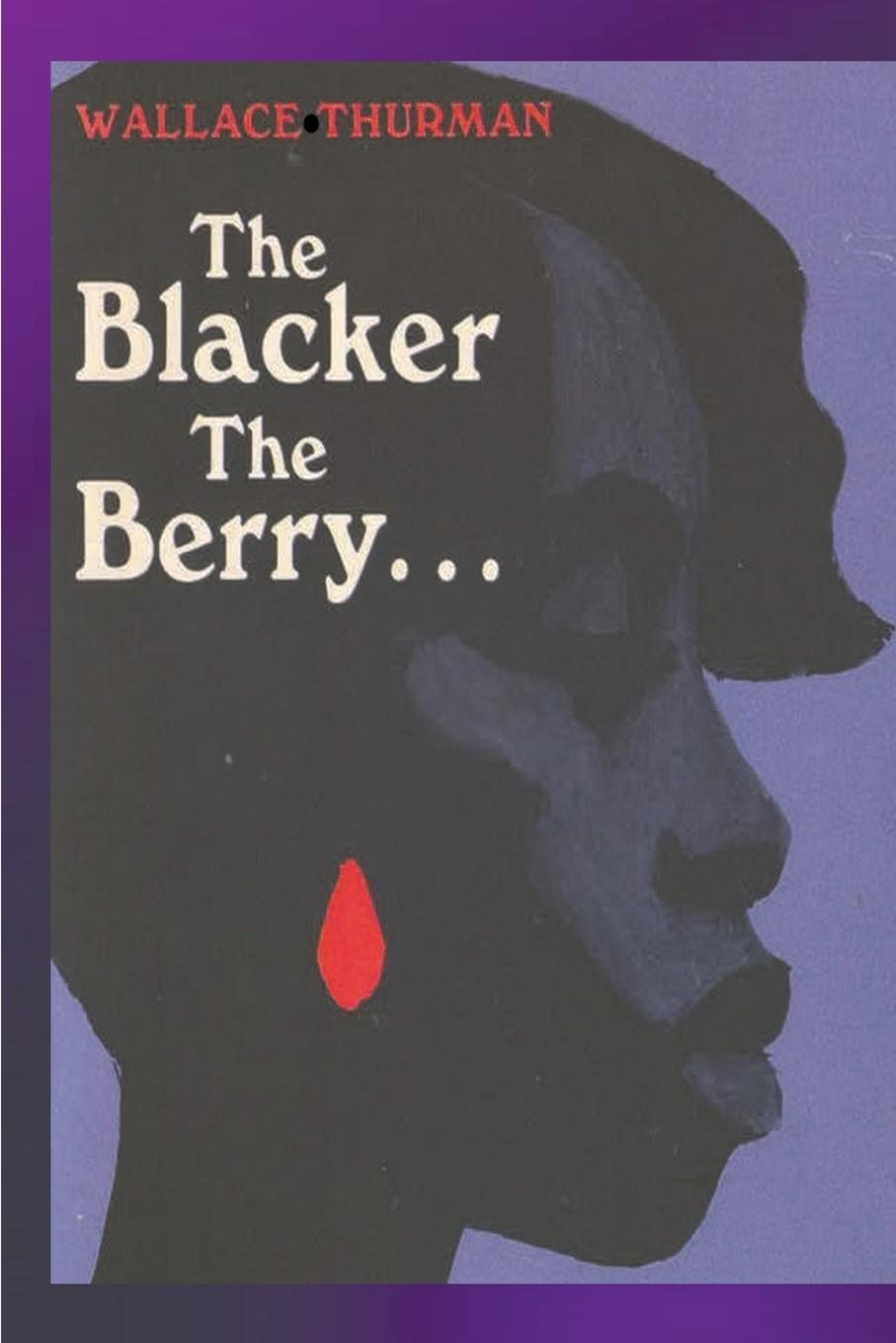 Kniha The Blacker the Berry Wallace Thurman