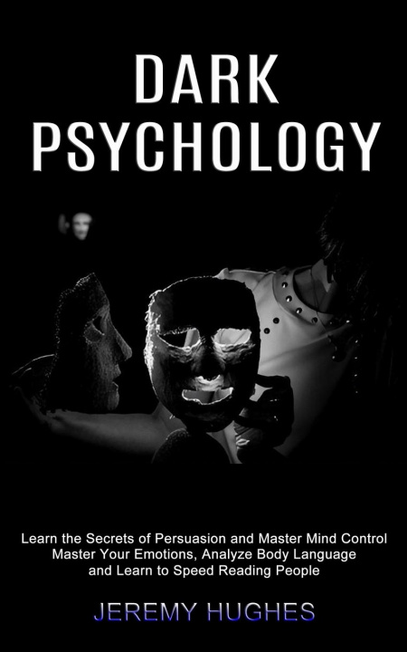 Boek Dark Psychology Jeremy Hughes