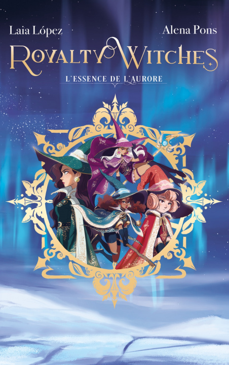 Kniha Royalty Witches - Tome 1 Laia Lopez