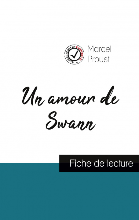Carte amour de Swann de Marcel Proust (fiche de lecture et analyse complete de l'oeuvre) 
