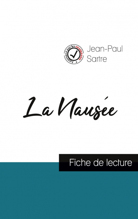 Книга Nausee de Jean-Paul Sartre (fiche de lecture et analyse complete de l'oeuvre) 