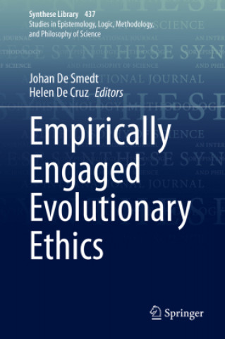 Knjiga Empirically Engaged Evolutionary Ethics Johan De Smedt