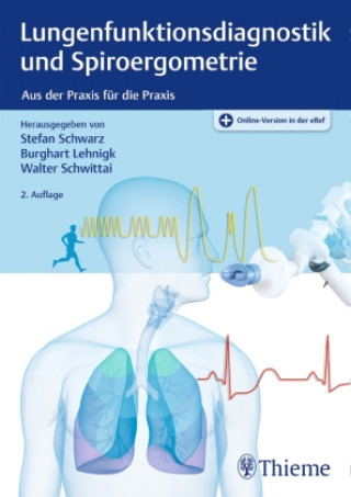 Книга Lungenfunktionsdiagnostik und Spiroergometrie Burghart Lehnigk