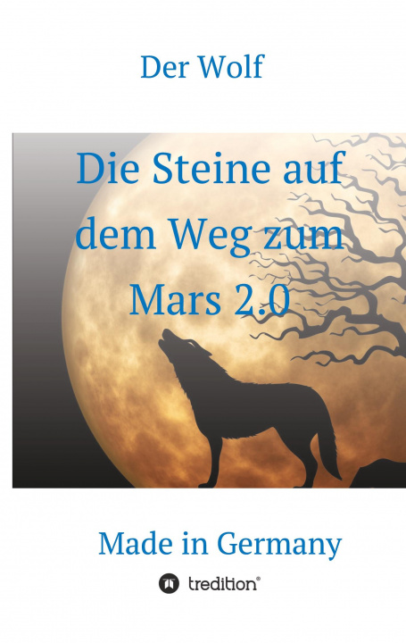 Kniha Die Steine auf dem Weg zum Mars 2.0 Der Wolf
