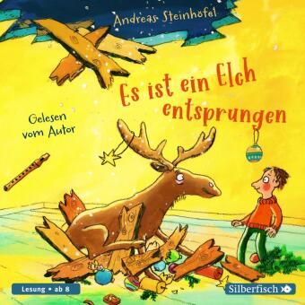 Audio Es ist ein Elch entsprungen Andreas Steinhöfel