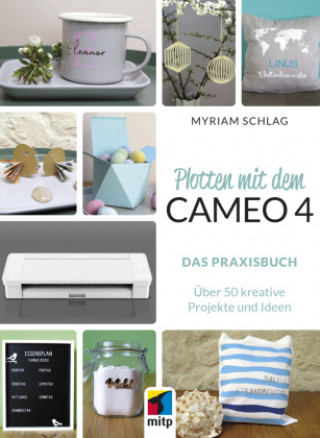 Книга Plotten mit dem CAMEO 4 Myriam Schlag