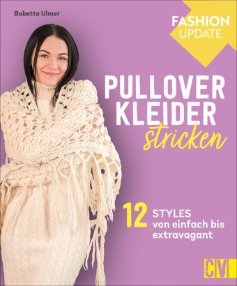 Carte Fashion Update: Pullover-Kleider stricken Karen Lühning