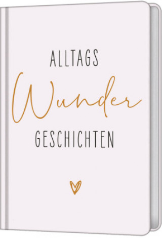 Livre AlltagsWunderGeschichten 