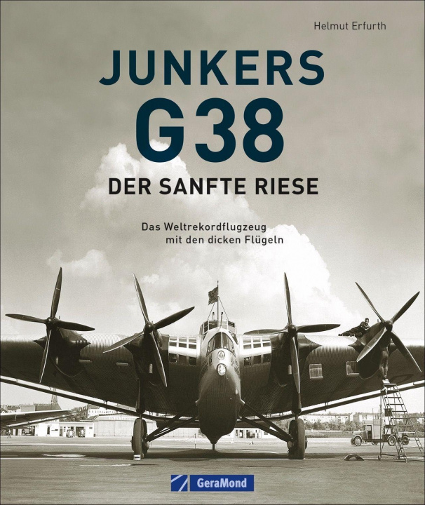 Книга Junkers G 38: Der sanfte Riese 