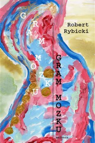 Könyv Gram mozku Robert Rybicki
