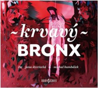 Audio Krvavý Bronx Martin Reiner