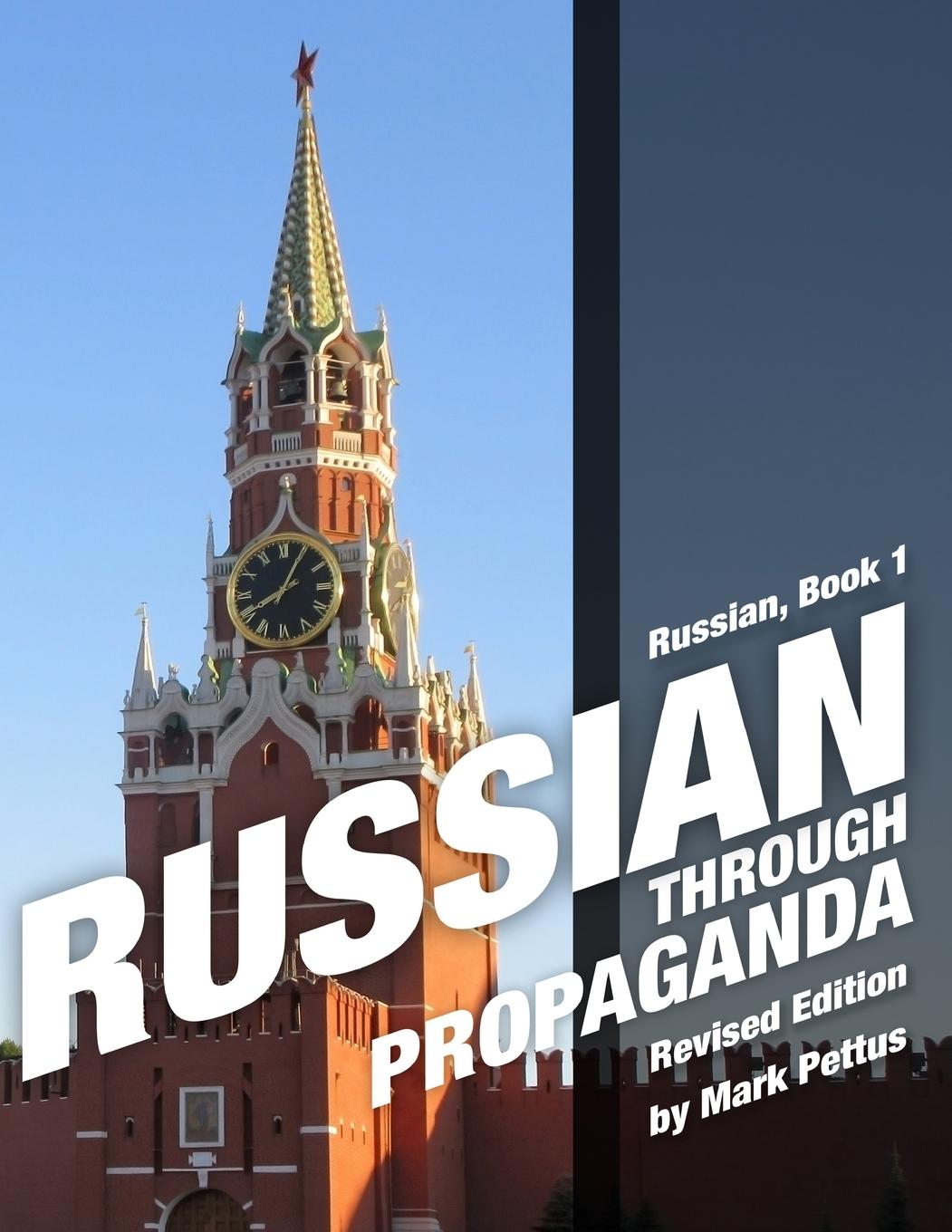 Kniha Russian Through Propaganda, Book 1 