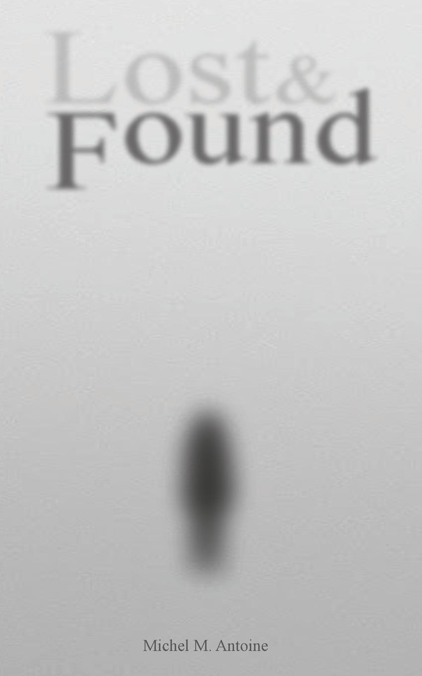Knjiga Lost & Found Michel M. Antoine