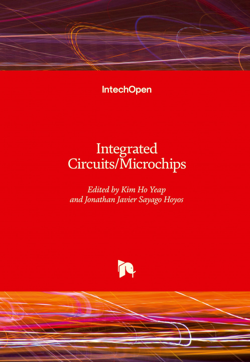 Knjiga Integrated Circuits/Microchips Jonathan Sayago