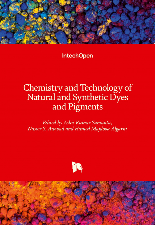 Kniha Chemistry and Technology of Natural and Synthetic Dyes and Pigments Nasser Awwad